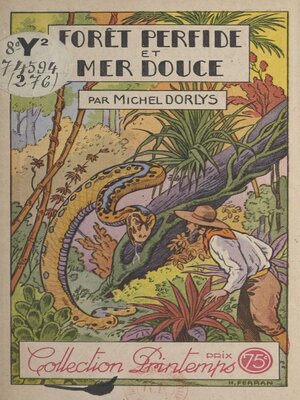 cover image of Forêt perfide et mer douce